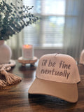 I'll Be Fine Eventually